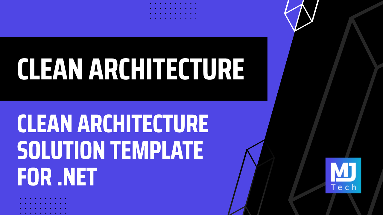 Clean Architecture Solution Template for .NET