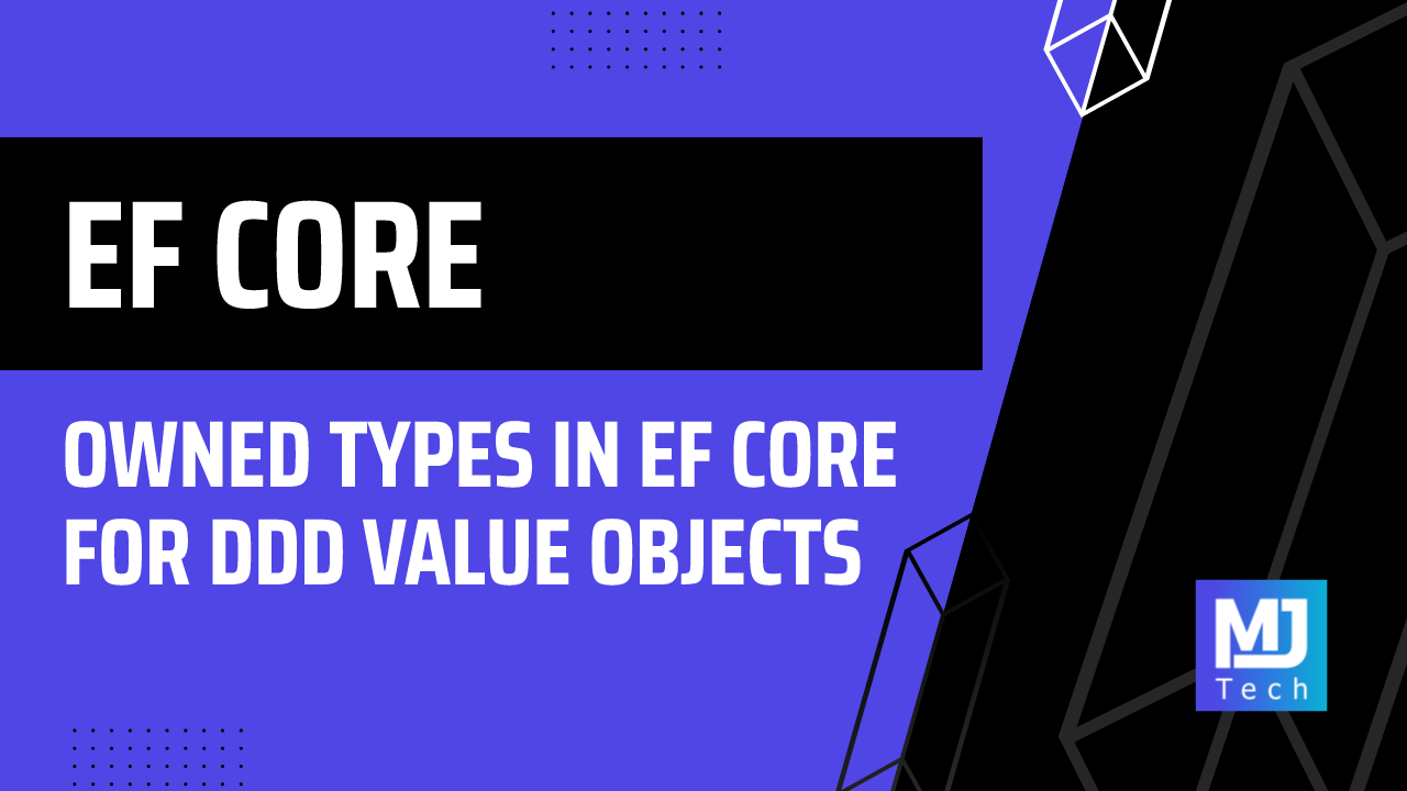 Owned Types in EF Core for DDD Value Objects