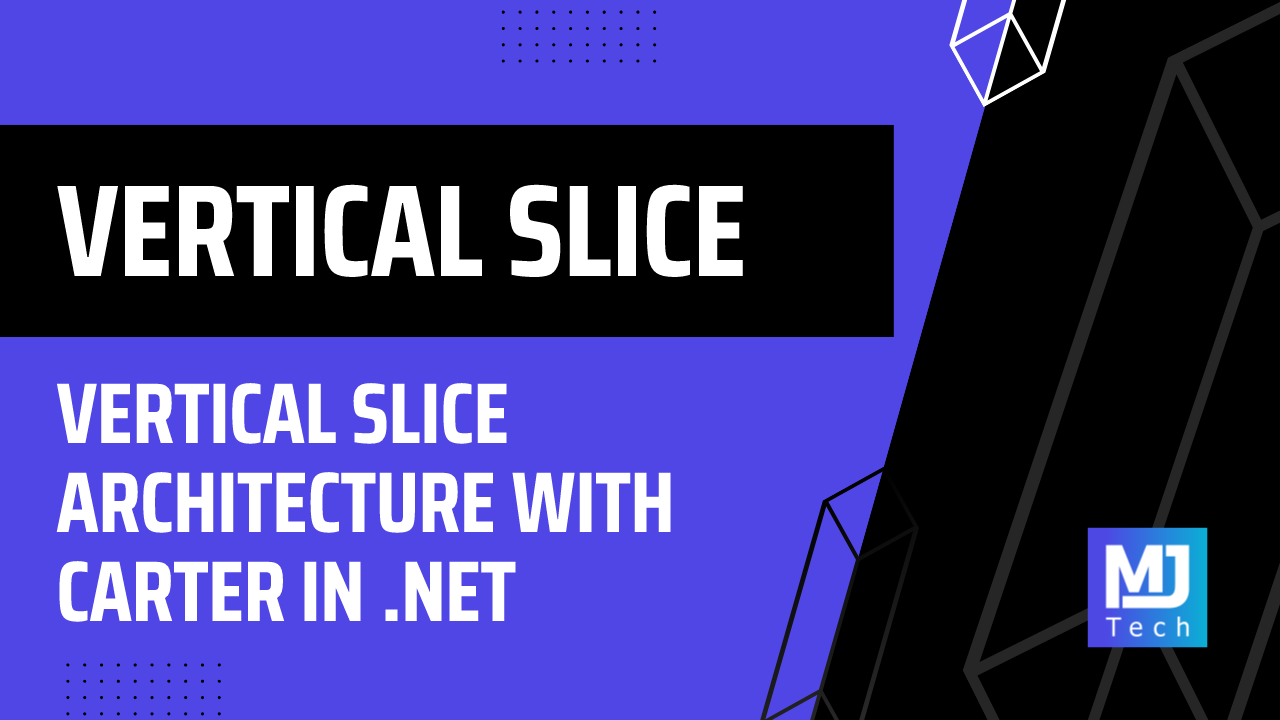 Vertical Slice Architecture With Carter in .NET